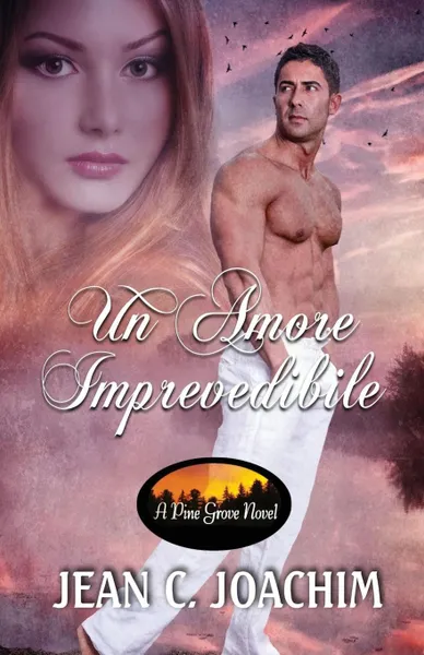 Обложка книги Un Amore Imprevedibile, Jean C. Joachim, Simona Trapani