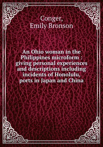 Обложка книги An Ohio woman in the Philippines, Emily Bronson Conger