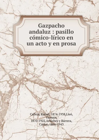 Обложка книги Gazpacho andaluz, Rafael Calleja