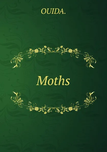 Обложка книги Moths, OUIDA