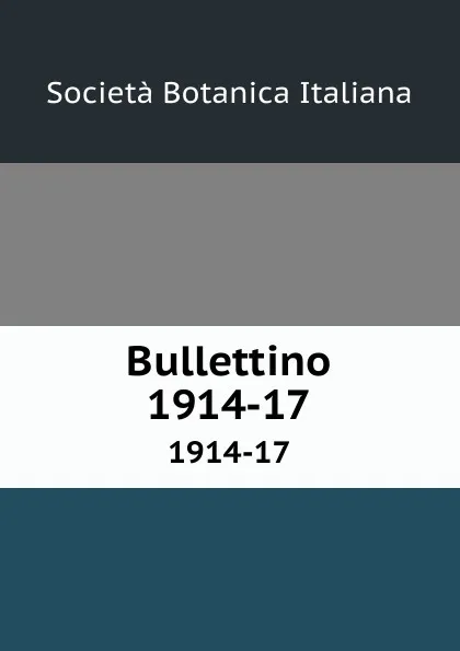 Обложка книги Bullettino. Anno 1914, Società Botanica Italiana