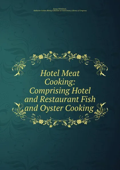 Обложка книги Hotel Meat Cooking, Jessup Whitehead