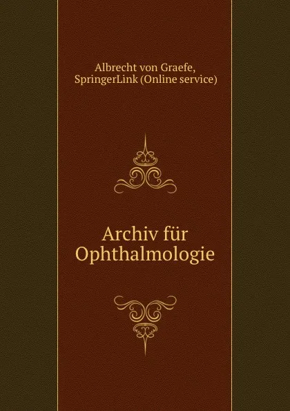 Обложка книги Archiv fur Ophthalmologie, Albrecht von Graefe