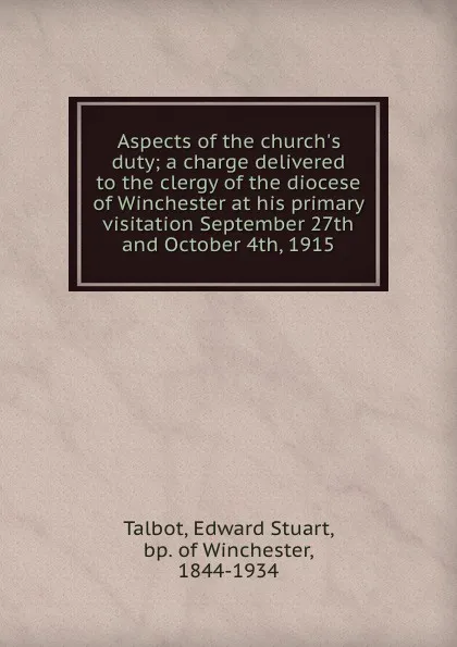 Обложка книги Aspects of the church.s duty, Edward Stuart Talbot