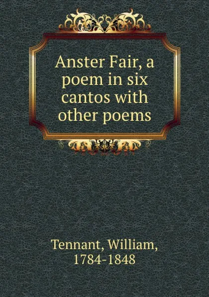 Обложка книги Anster fair, William Tennant