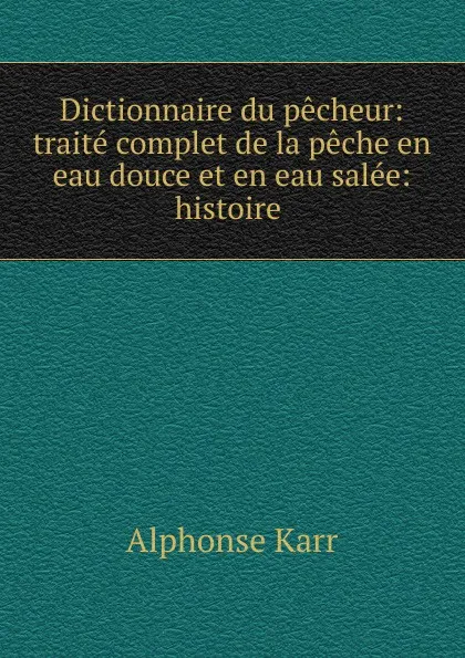 Обложка книги Dictionnaire du pecheur, Alphonse Karr