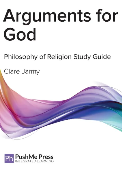 Обложка книги Arguments for God. Coursebook . Study Guide, Clare Jarmy