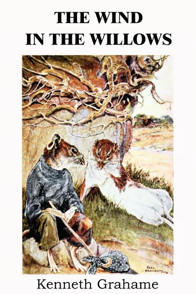 Обложка книги The Wind in the Willows, Kenneth Grahame