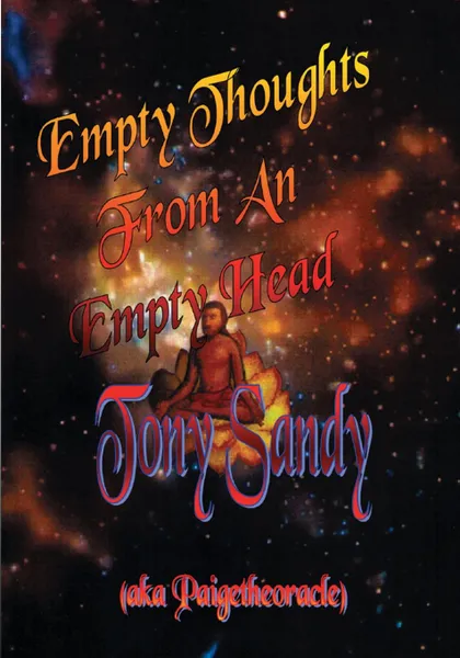 Обложка книги Empty Thoughts from an Empty Head, Tony Sandy