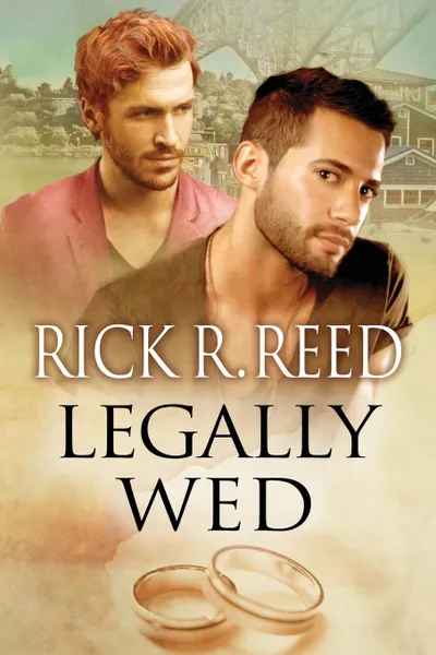 Обложка книги Legally Wed, Rick R. Reed