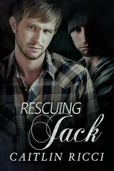 Обложка книги Rescuing Jack, Caitlin Ricci