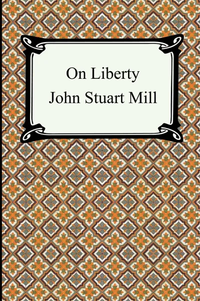 Обложка книги On Liberty, John Stuart Mill