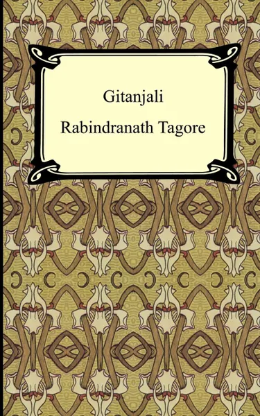 Обложка книги Gitanjali, Rabindranath Tagore