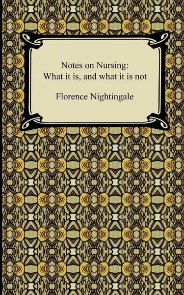 Обложка книги Notes on Nursing. What it is, and what it is not, Florence Nightingale