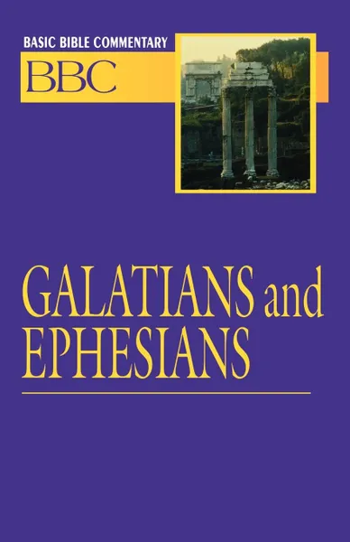 Обложка книги Basic Bible Commentary Volume 24 Galatians and Ephesians, Abingdon Press, Earl S. Jr. Johnson