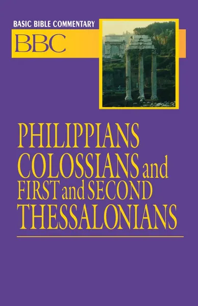 Обложка книги Basic Bible Commentary Volume 25 Philippians, Colossians, First and Second Thessalonians, Abingdon Press, Edward P. Blair