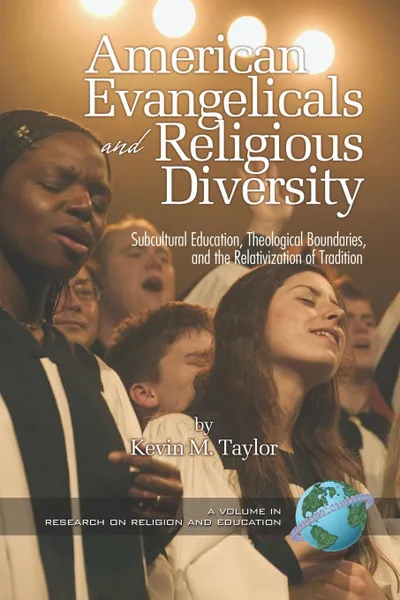 Обложка книги American Evangelicals and Religious Diversity (PB), Kevin M. Taylor