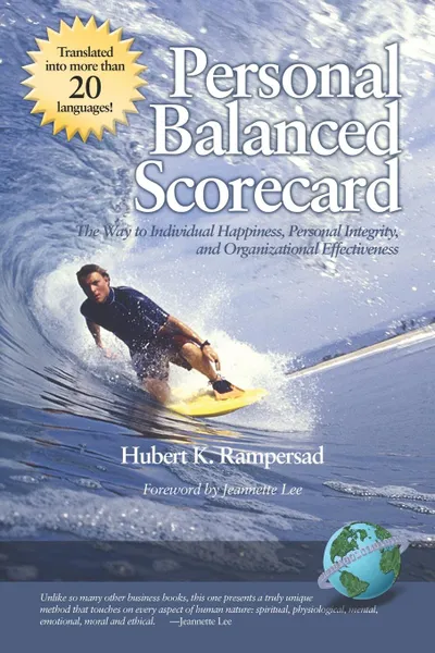 Обложка книги Personal Balanced Scorecard. The Way to Individual Happiness, Personal Integrity, and Organizational Effectiveness (PB), Hubert K. Rampersad