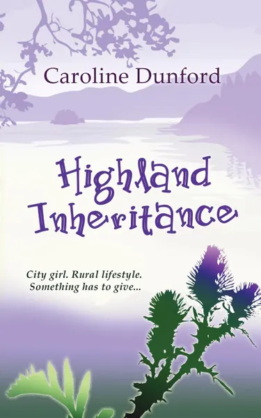 Обложка книги Highland Inheritance, Caroline Dunford