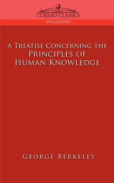 Обложка книги A Treatise Concerning the Principles of Human Knowledge, George Berkeley