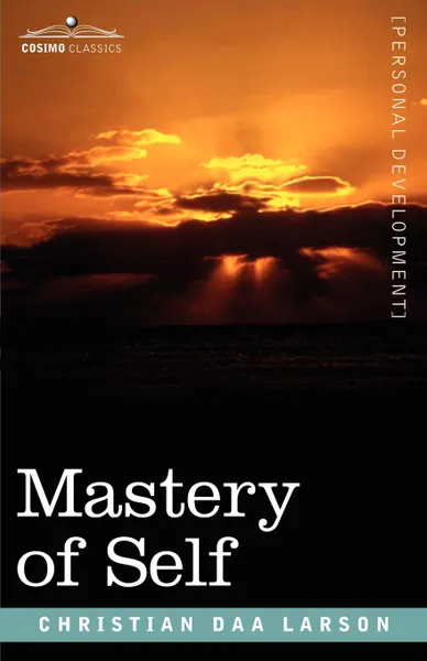 Обложка книги Mastery of Self, Christian D. Larson