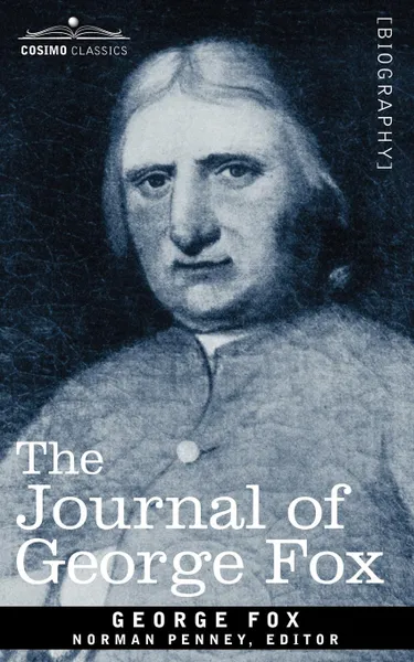 Обложка книги The Journal of George Fox, George Fox