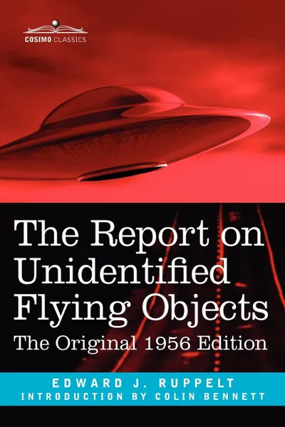 Обложка книги The Report on Unidentified Flying Objects. The Original 1956 Edition, Edward J. Ruppelt