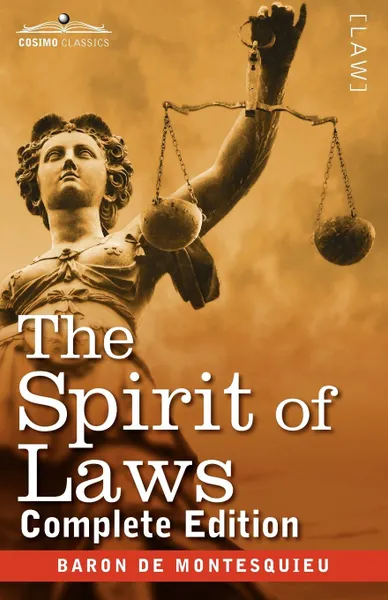 Обложка книги The Spirit of Laws, Charles Baron De Montesquieu, Thomas Nugent