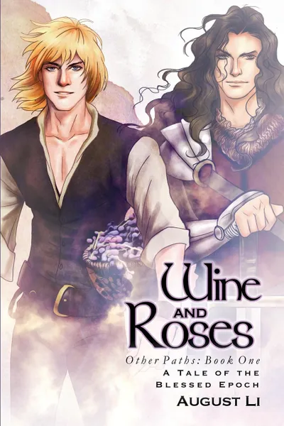 Обложка книги Wine and Roses, August Li