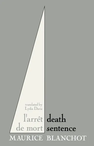 Обложка книги L.Arret de Mort.. Death Sentence, Maurice Blanchot, Lydia Davis