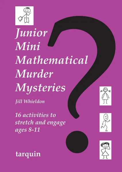 Обложка книги Junior Mini Mathematical Murder Mysteries, Jill Whieldon