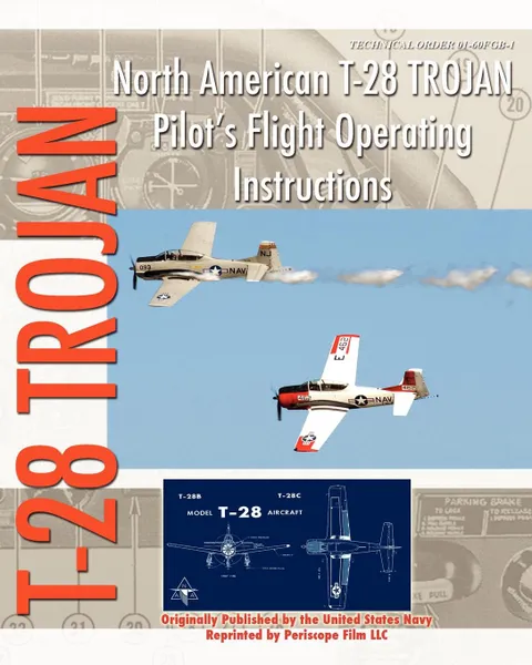 Обложка книги North American T-28 Trojan Pilot.s Flight Operating Instructions, United States Navy