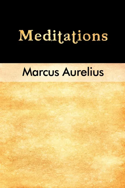 Обложка книги Meditations, Marcus Aurelius