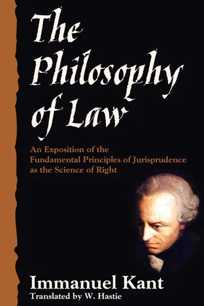 Обложка книги The Philosophy of Law, И. Кант, W. Hastie