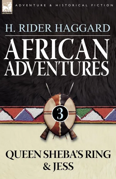 Обложка книги African Adventures. 3-Queen Sheba.s Ring . Jess, H. Rider Haggard