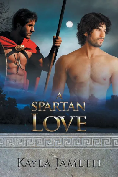 Обложка книги A Spartan Love, Kayla Jameth