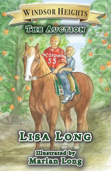 Обложка книги Windsor Heights Book 4. The Auction, Lisa Long