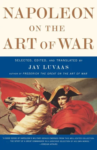 Обложка книги Napoleon on the Art of War, Napoleon