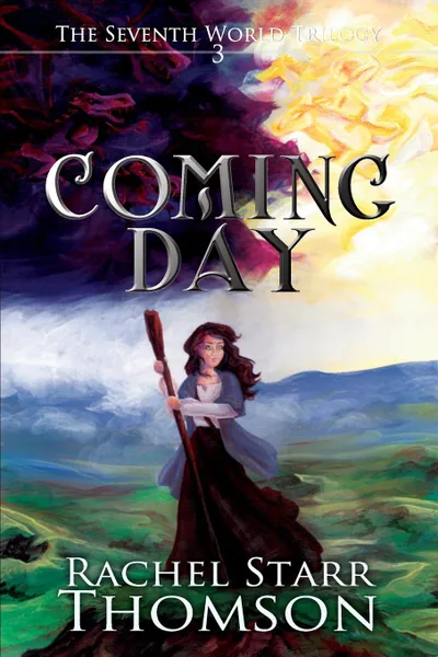 Обложка книги Coming Day, Rachel Starr Thomson