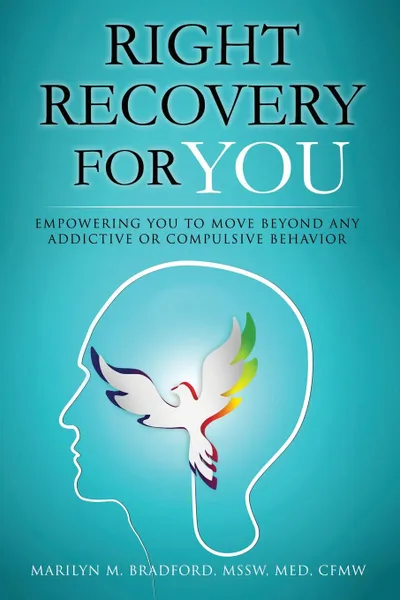 Обложка книги Right Recovery for You, Marilyn M. Bradford