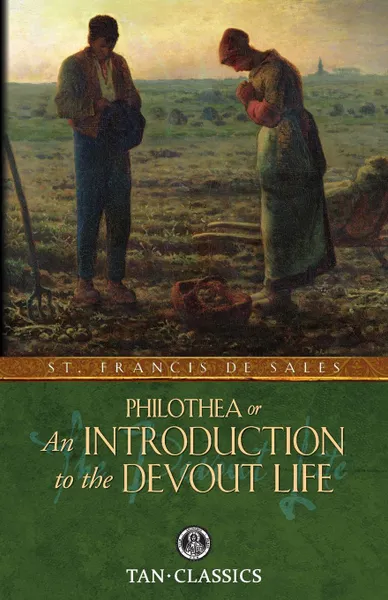 Обложка книги An Introduction to the Devout Life, St. Francis de Sales