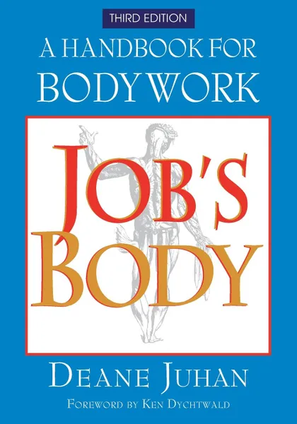 Обложка книги Job.s Body, Deane Juhan