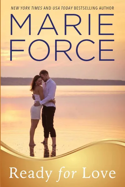 Обложка книги Ready for Love. Gansett Island Series, Book 3, Marie Force