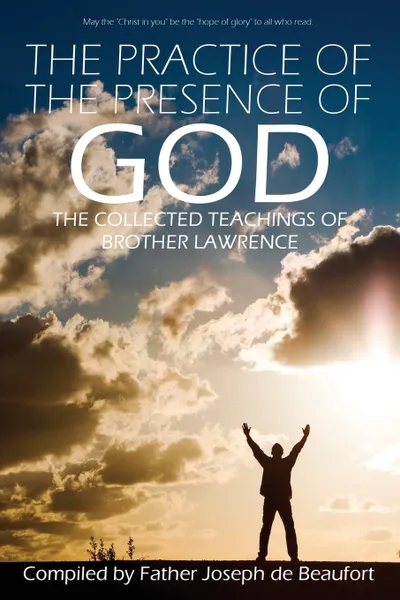 Обложка книги The Practice of the Presence of God by Brother Lawrence, Brother Lawrence