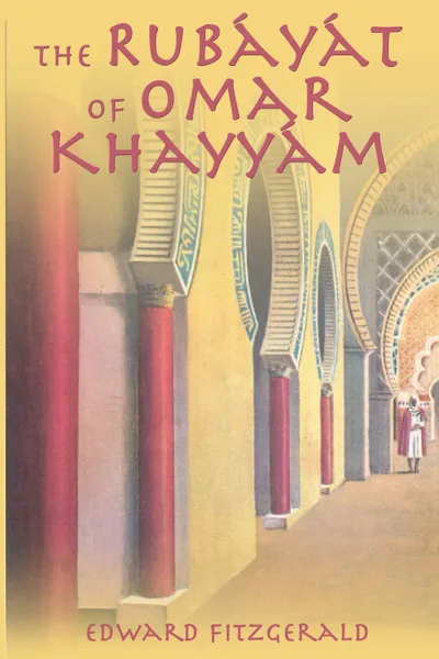Обложка книги The Rubayat of Omar Khayyam, Edward FitzGerald