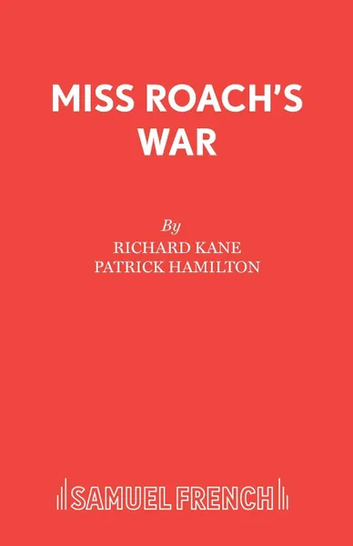 Обложка книги Miss Roach.s War, Richard Kane