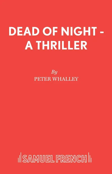 Обложка книги Dead of Night - A Thriller, Peter Whalley