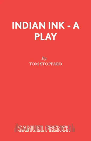 Обложка книги Indian Ink - A Play, Tom Stoppard