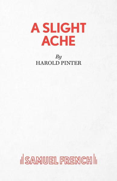 Обложка книги A Slight Ache, Harold Pinter