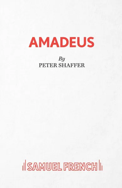 Обложка книги Amadeus, Peter Shaffer